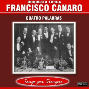 Download track El Tigre Millán Orquesta Tipica Francisco Canaro