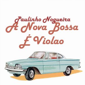 Download track Pombinha Da Paz Paulinho Nogueira