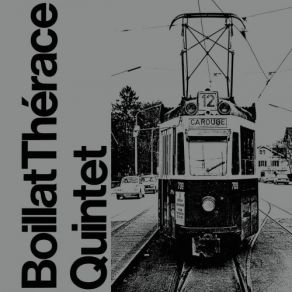 Download track Cenovis Boillat Thérace Quintet