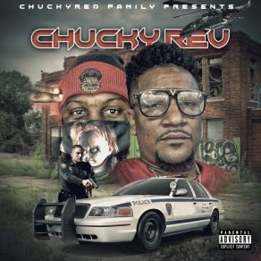 Download track Never Basic ChuckyRedBaby Bam, Tha Rev