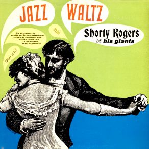 Download track Jazz Waltz (Remastered) Shorty Rogers