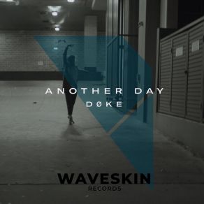 Download track Another Day (Radio Edit) Doke