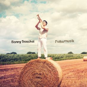 Download track Du Hast So Wunderschöne Blaue Augen Benny Troschel