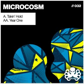 Download track Takin' Hold Microcosm