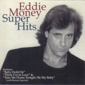 Download track Take Me Home Tonight / Be My Baby (With Ronnie Spector) Eddie MoneyRonnie Spector