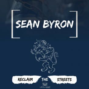 Download track Reclaim The Streets (Uetliberg Edit) Sean Byron