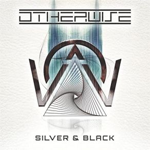 Download track Silver & Black Otherwise