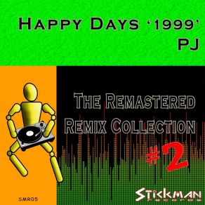 Download track Happy Days 1999 (Hoxton Whores Remix) PjThe Hoxton Whores