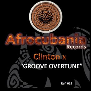 Download track Groove Overtune Clinton X