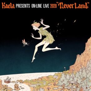 Download track Never Land -Live- Kaela Kimura, 木村カエラ