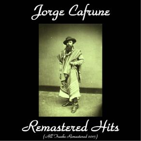 Download track Cuando Nada Te Debía (Remastered) Jorge Cafrune