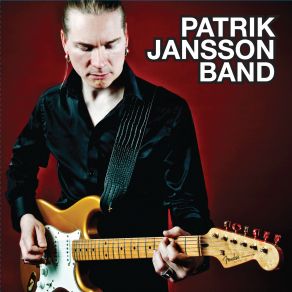 Download track That´s What I Say Patrik Jansson Band