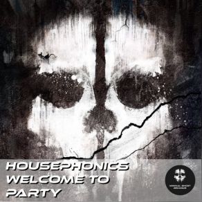 Download track Welcome To Party (Original Mix) Housephonics