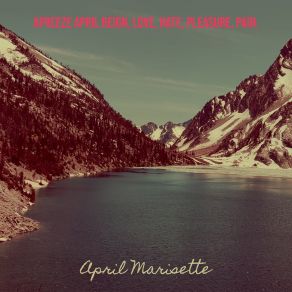 Download track Take Away The Pain (For Sissy) April Marisette