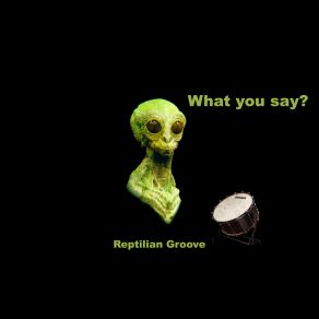 Download track Fuck You, Bobby! Reptilian Groove