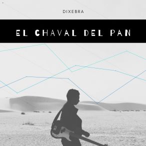 Download track Rocker Dixebra El Chaval Del Pan