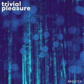 Download track Drowning Trivial Pleasure