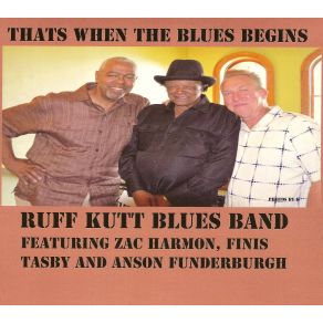 Download track Blues Ain'T A Color Ruff Kutt Blues Band