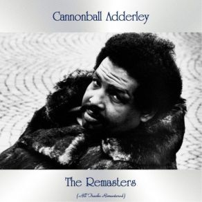 Download track Somethin' Else (Remastered) Julian Cannonball Adderley