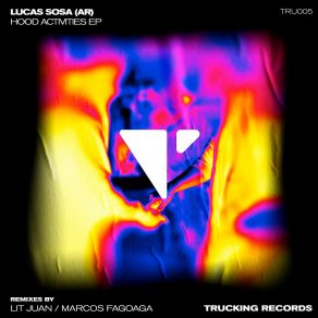 Download track Hood Activities (Lit Juan Remix) Lucas Sosa (AR)Lit Juan