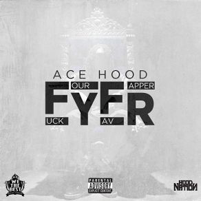 Download track F. Y. F. R. (F--K Your Favorite Rapper) Ace Hood