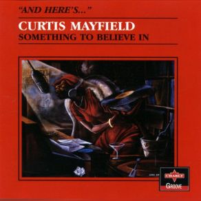 Download track People Never Give Up Curtis Mayfield