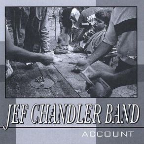 Download track Let My Troubles Fly Jef Chandler Band