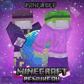 Download track Minecraft PanfilOFF