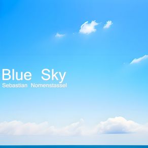 Download track As I Stroll Through The Heavens I Touch The Sky Sebastian Nomenstassel