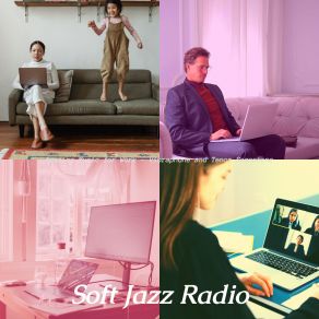 Download track Background For Working From Home Soft Jazz Radio