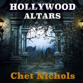 Download track Hollywood, Hollywood Chet Nichols