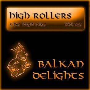 Download track The High Rise (Tucandeo Remix) High Rollers