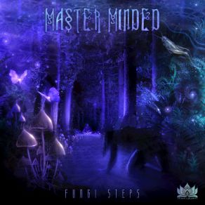 Download track Fungi 1 - Fearless (Re-Facing) Master Minded