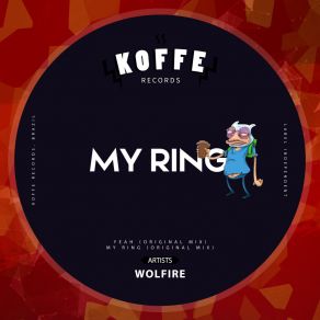 Download track My Ring Wolfire