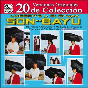 Download track Mi Tristeza El Grupo SON BAYU