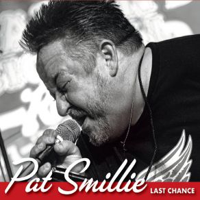 Download track Last Chance Pat Smillie