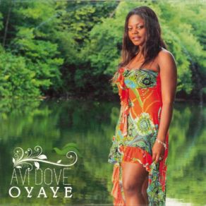 Download track Oyaye Avi Dove