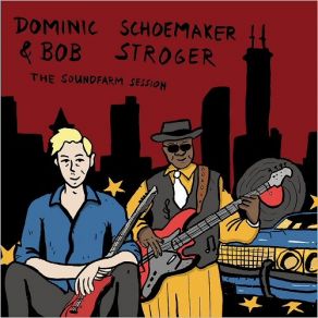 Download track Talk To Me Mama Bob Stroger, Dominic Schoemaker