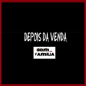 Download track Não Liga Som De Família