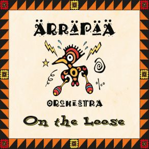 Download track On The Loose (Maria Hänninen) Ärräpää OrchestraMaria Hanninen