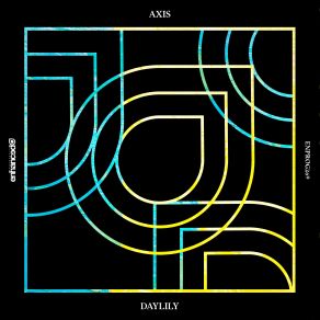 Download track Daylily (Extended Mix) AXIS