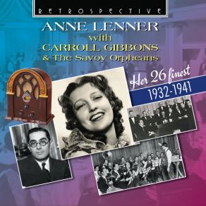 Download track What's New? (Remastered 2022) Carroll Gibbons, The Savoy Orpheans, Anne Lenner