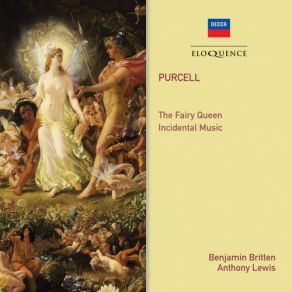 Download track The Fairy Queen, Z. 629 - Ed. Britten, Holst, Pears Act 4 Hark! Hark The Echoing Air Anthony Lewis