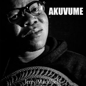 Download track Akuvume Jerry Madubela