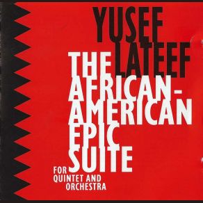 Download track I. The African As Non-American Yusef Lateef