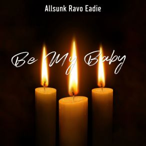 Download track Change Your Mind Allsunk Ravo Eadie