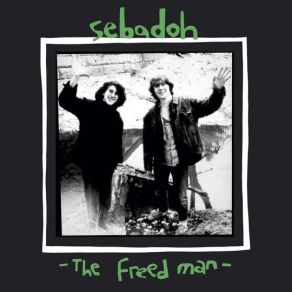Download track Land Of The Lords Sebadoh