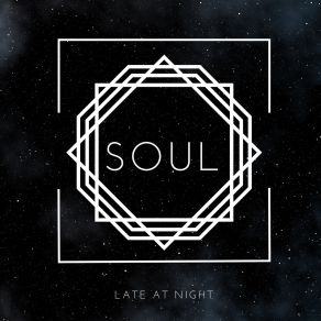 Download track Soul (Extended Mix) Late At Night