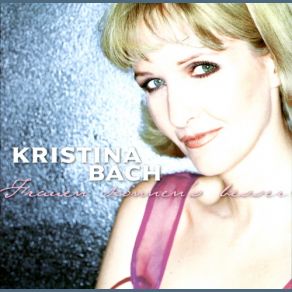 Download track Tauch In Mein GefÃ¼hl (2002) Kristina Bach