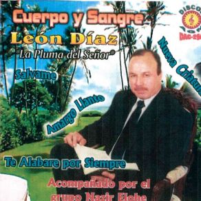 Download track Amargo Llanto Leon Diaz La Pluma Del Senor